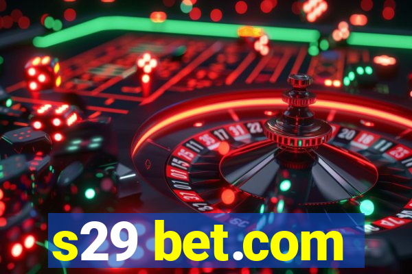 s29 bet.com